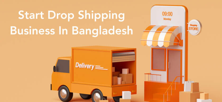 Start Drop Shipping Business In Bangladesh